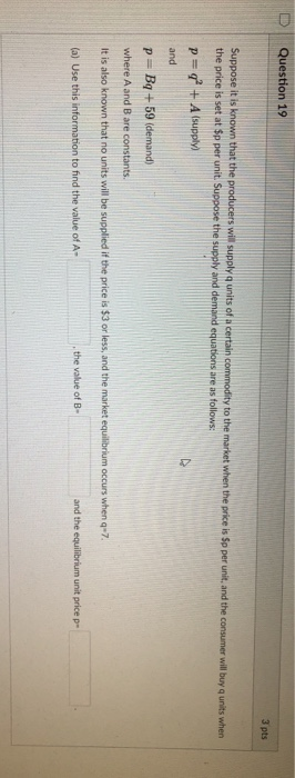 Solved 78085/take Question 20 3 pts Suppose that the price | Chegg.com