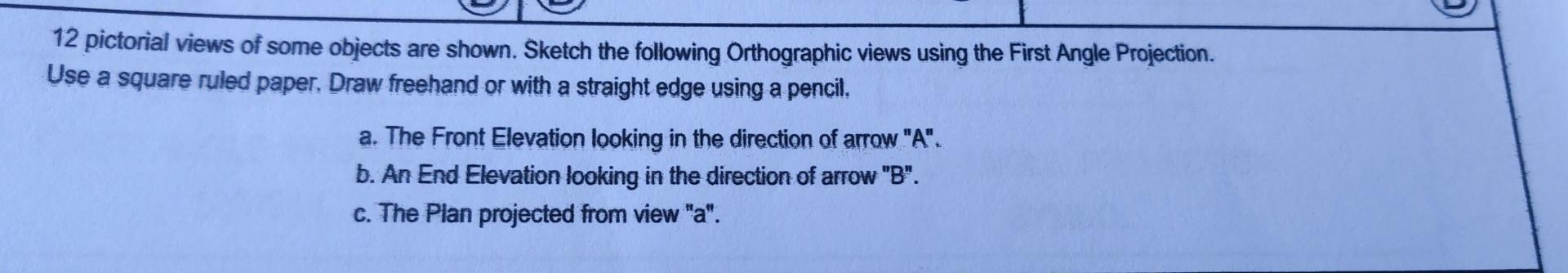 12 pictorial views of some objects are shown. Sketch | Chegg.com