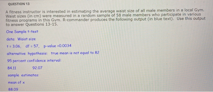 Solved Question 13 A Fitness Instructor Is Interested In