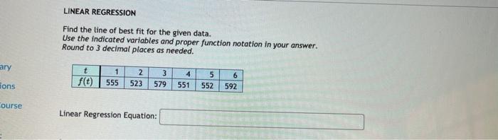 Solved LINEAR REGRESSION Find the line of best fit for the | Chegg.com