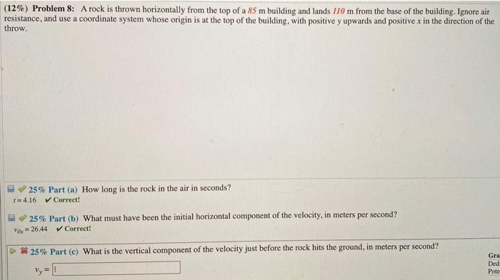 Solved (12%) Problem 8: A rock is thrown horizontally from | Chegg.com
