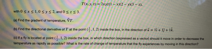 Solved T X Y Z 2xyz 1 X 2 Y 3 Z With 0 Sx Chegg Com