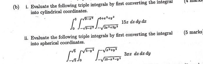 Solved i. Evaluate the following triple integrals by first | Chegg.com