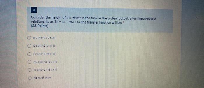 Solved For The System Shown In The Figure Answer The | Chegg.com