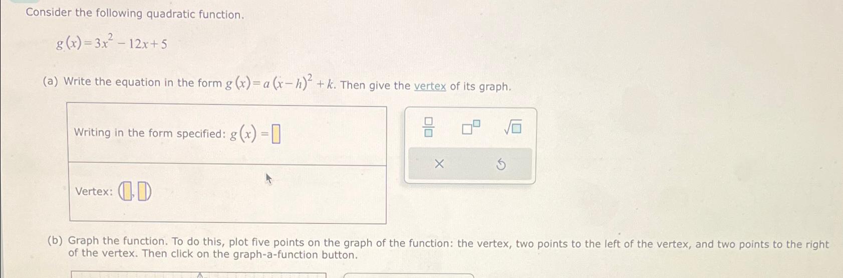 Solved Consider The Following Quadratic | Chegg.com