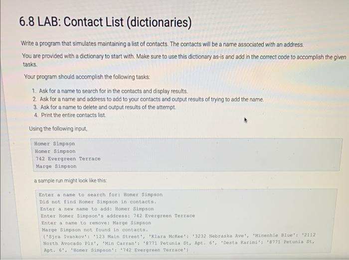 Solved 6.8 LAB: Contact List (dictionaries) Write a program | Chegg.com