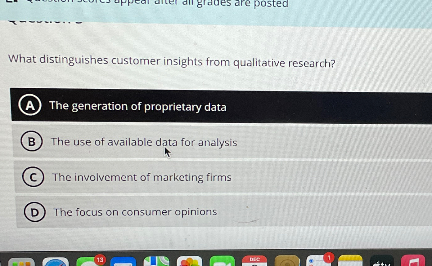 Solved What distinguishes customer insights from qualitative | Chegg.com
