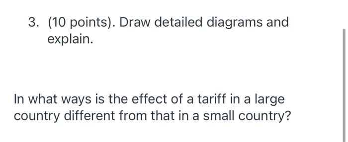 Solved 3. (10 points). Draw detailed diagrams and explain. | Chegg.com
