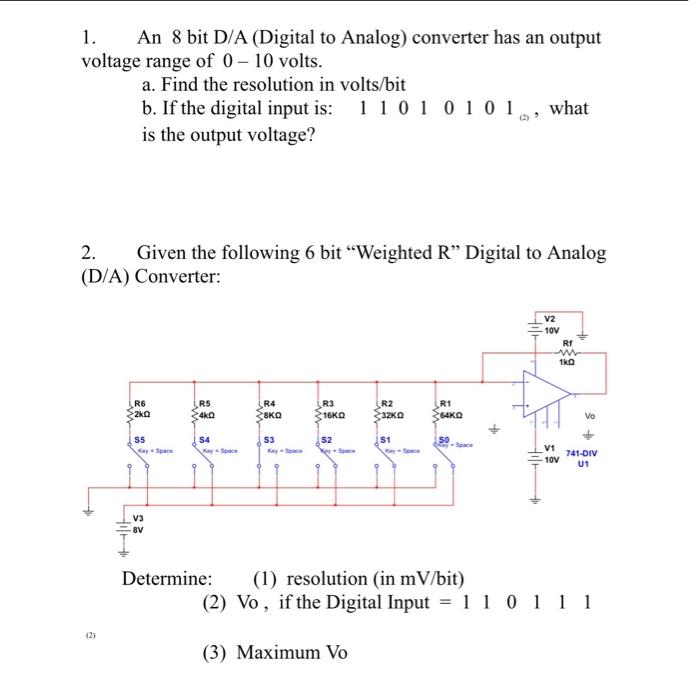 Solved 1. An 8 bit D/A (Digital to Analog) converter has an | Chegg.com