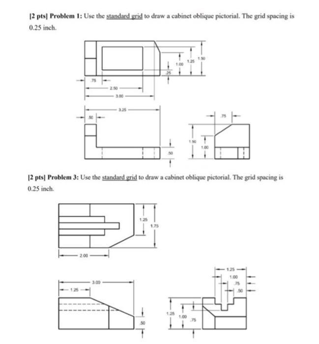 Solved 12 pts) Problem 1: Use the standard grid to draw a | Chegg.com