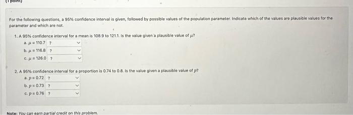 Solved For the tolowing questions, a 95% confidence interval | Chegg.com