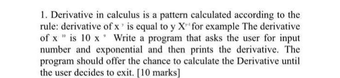1. Derivative in calculus is a pattern calculated according to the rule: derivative of \( x^{y} \) is equal to \( \mathrm{y}^