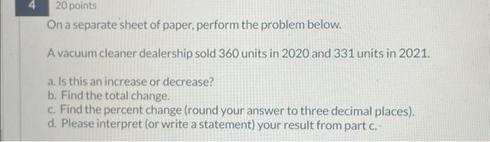 Solved On a separate sheet of paper, perform the problem | Chegg.com