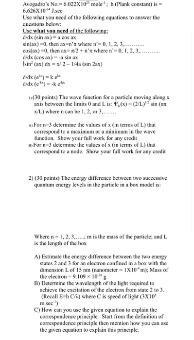 Solved Avogadro's No.= 6.022X10% mole: h (Plank constant) is | Chegg.com