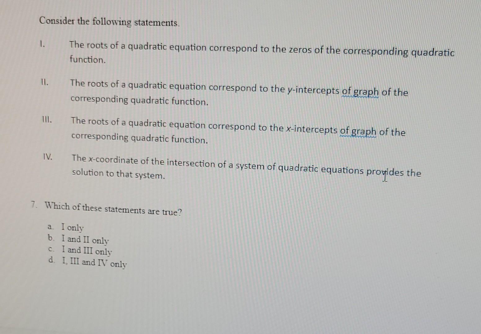 solved-consider-the-following-statements-i-the-roots-of-a-chegg