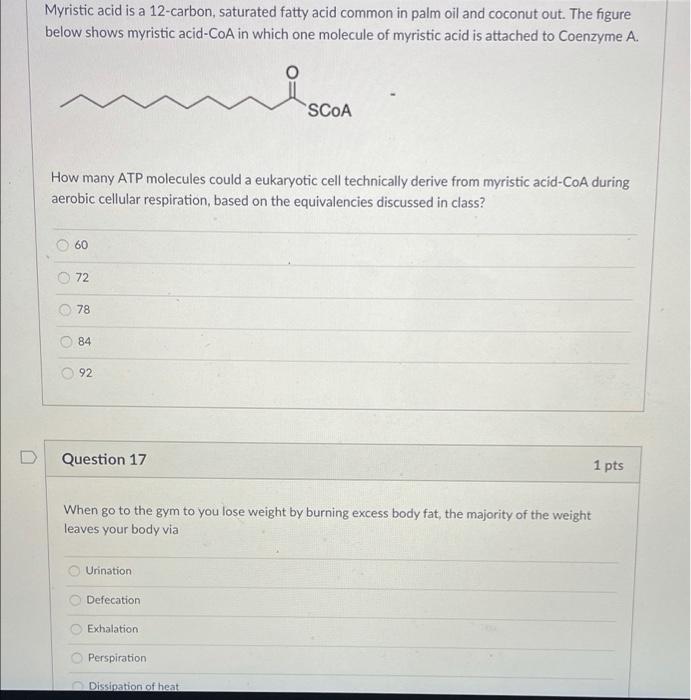 Solved Myristic acid is a 12carbon, saturated fatty acid