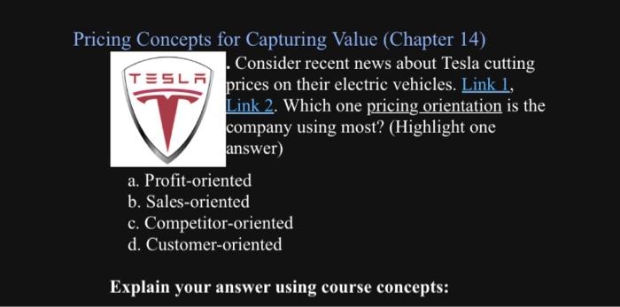 Solved Pricing Concepts For Capturing Value (Chapter 14) . | Chegg.com