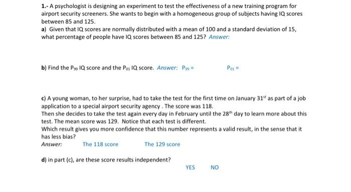 Solved 1.- A psychologist is designing an experiment to test | Chegg.com