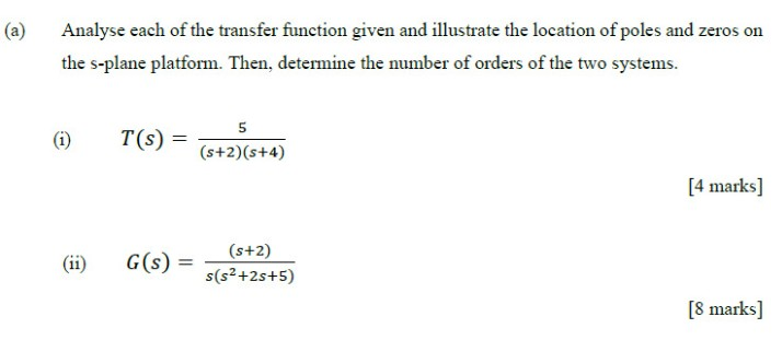 Solved (a) Analyse each of the transfer function given and | Chegg.com