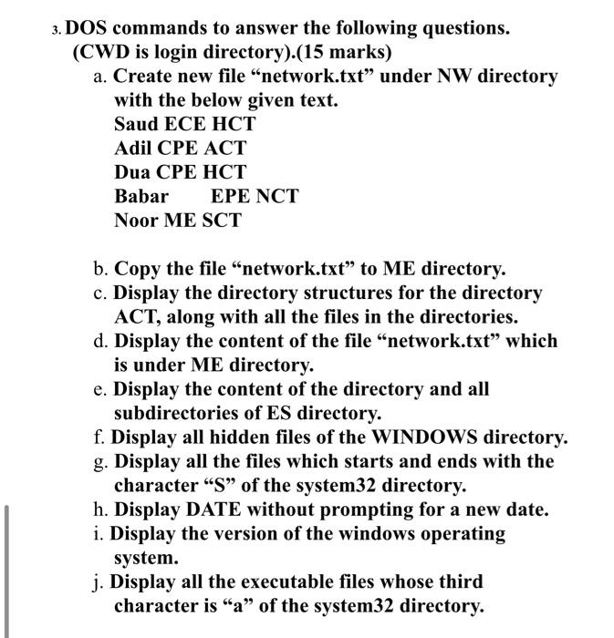Solved 3. DOS commands to answer the following questions. | Chegg.com