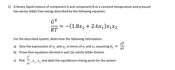 Solved 1) A binary liquid mixture of component A and | Chegg.com