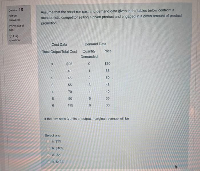 Solved Question 18 Not yet answered Assume that the | Chegg.com