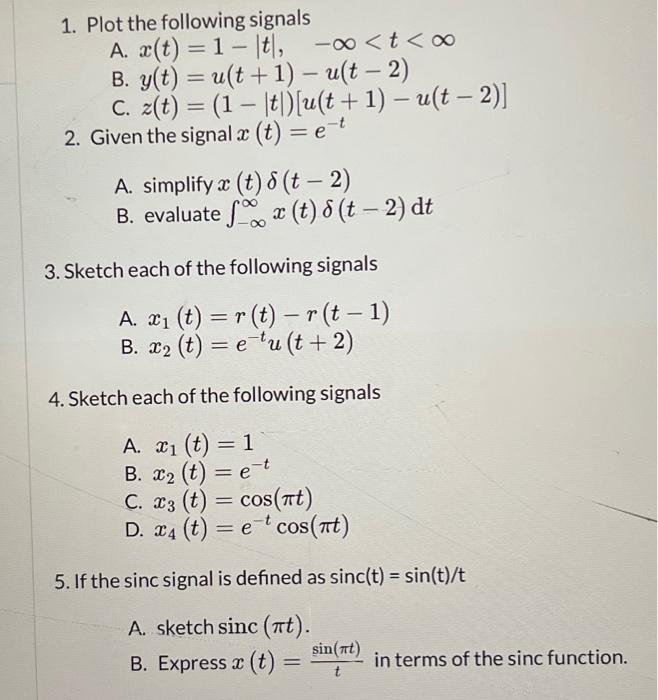 Solved 1. Plot The Following Signals A. X(t) = 1 |t|, - -∞ | Chegg.com