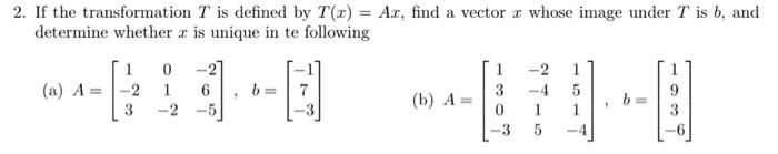 Solved 2. If the transformation T is defined by T(x)=Ax, | Chegg.com