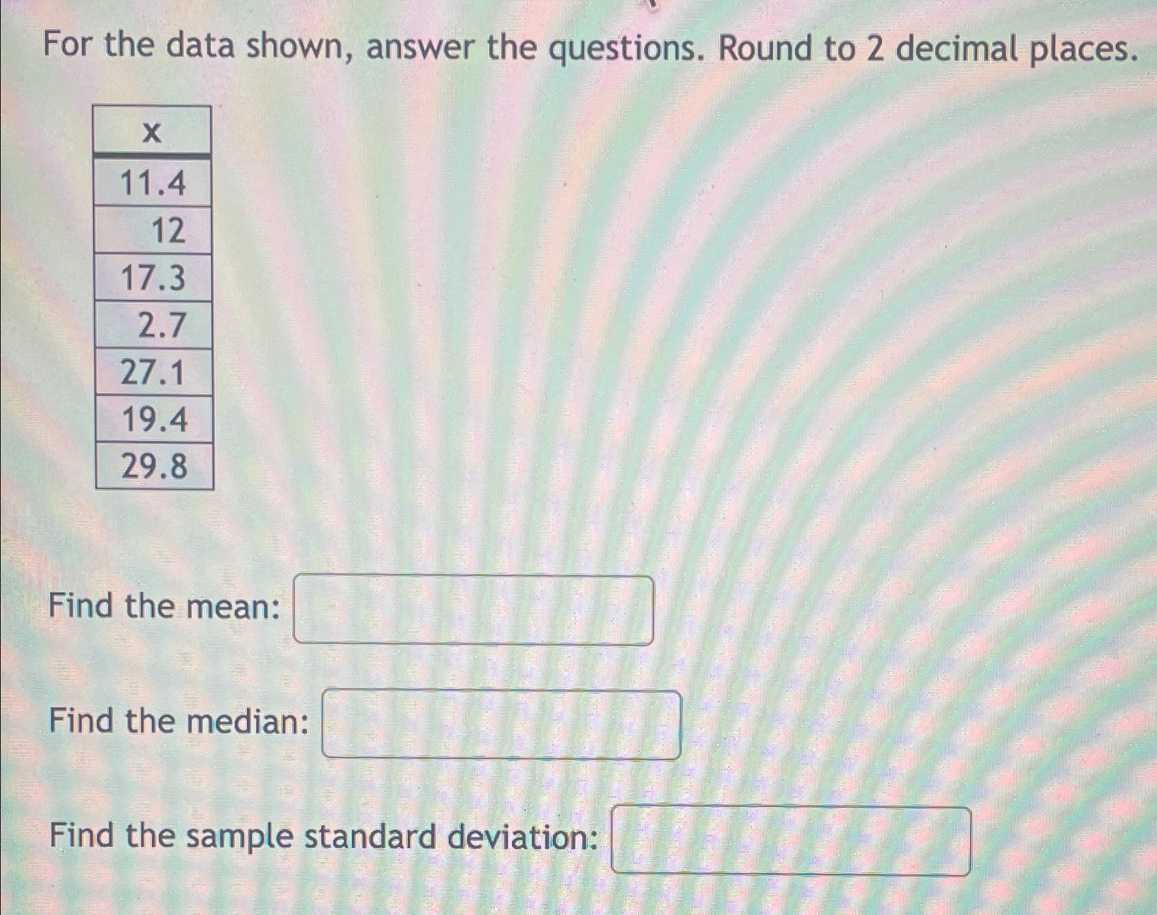 Solved For the data shown, answer the questions. Round to 2 | Chegg.com