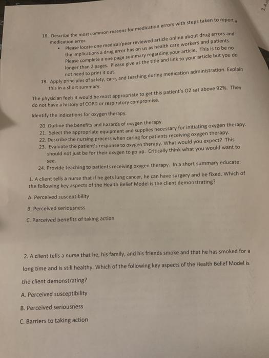 18 Describe the most common reasons for medication errors with steps taken to report medication error . Please locate one med