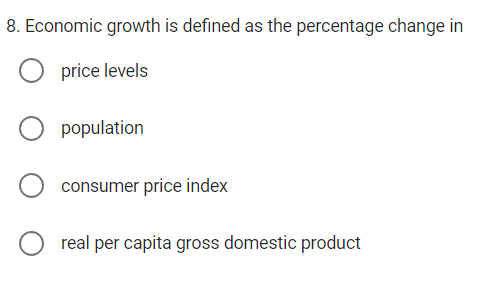 Solved Economic growth is defined as the percentage change | Chegg.com