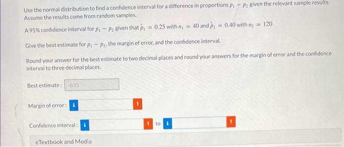 Solved Use the normal distribution to find a confidence | Chegg.com