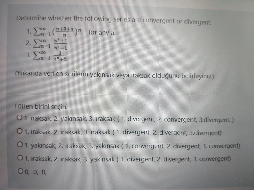 Solved Determine whether the following series are convergent | Chegg.com