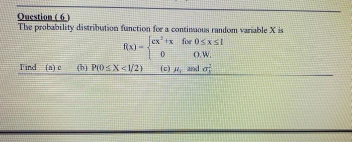 Solved Question (6) The probability distribution function | Chegg.com