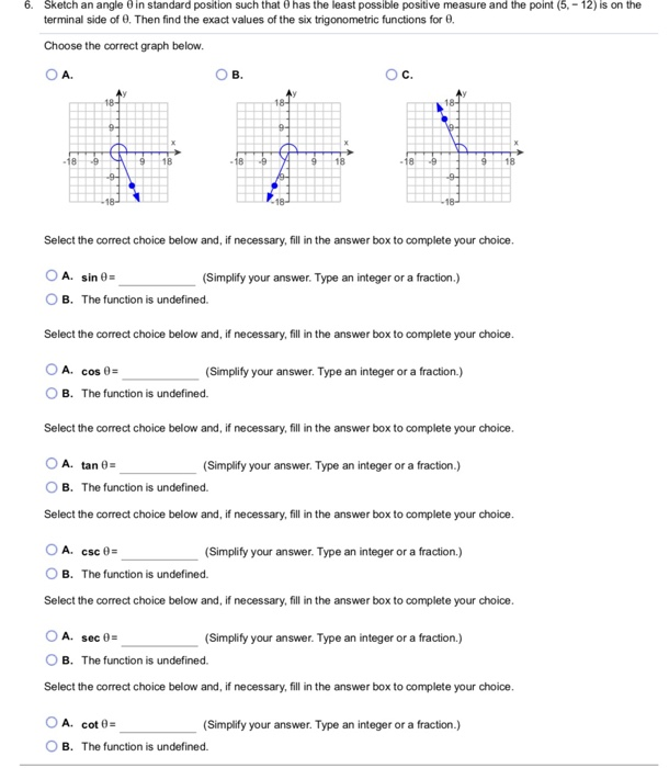 Solved 6. Sketch an angle in standard position such that has | Chegg.com