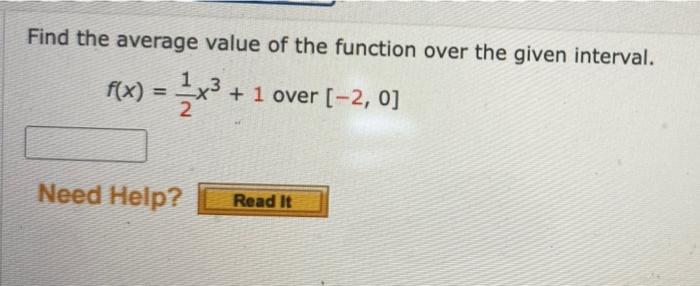 Solved Find the average value of the function over the given | Chegg.com