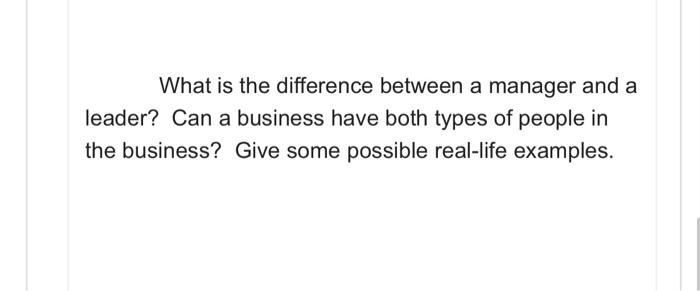 Solved What is the difference between a manager and a | Chegg.com