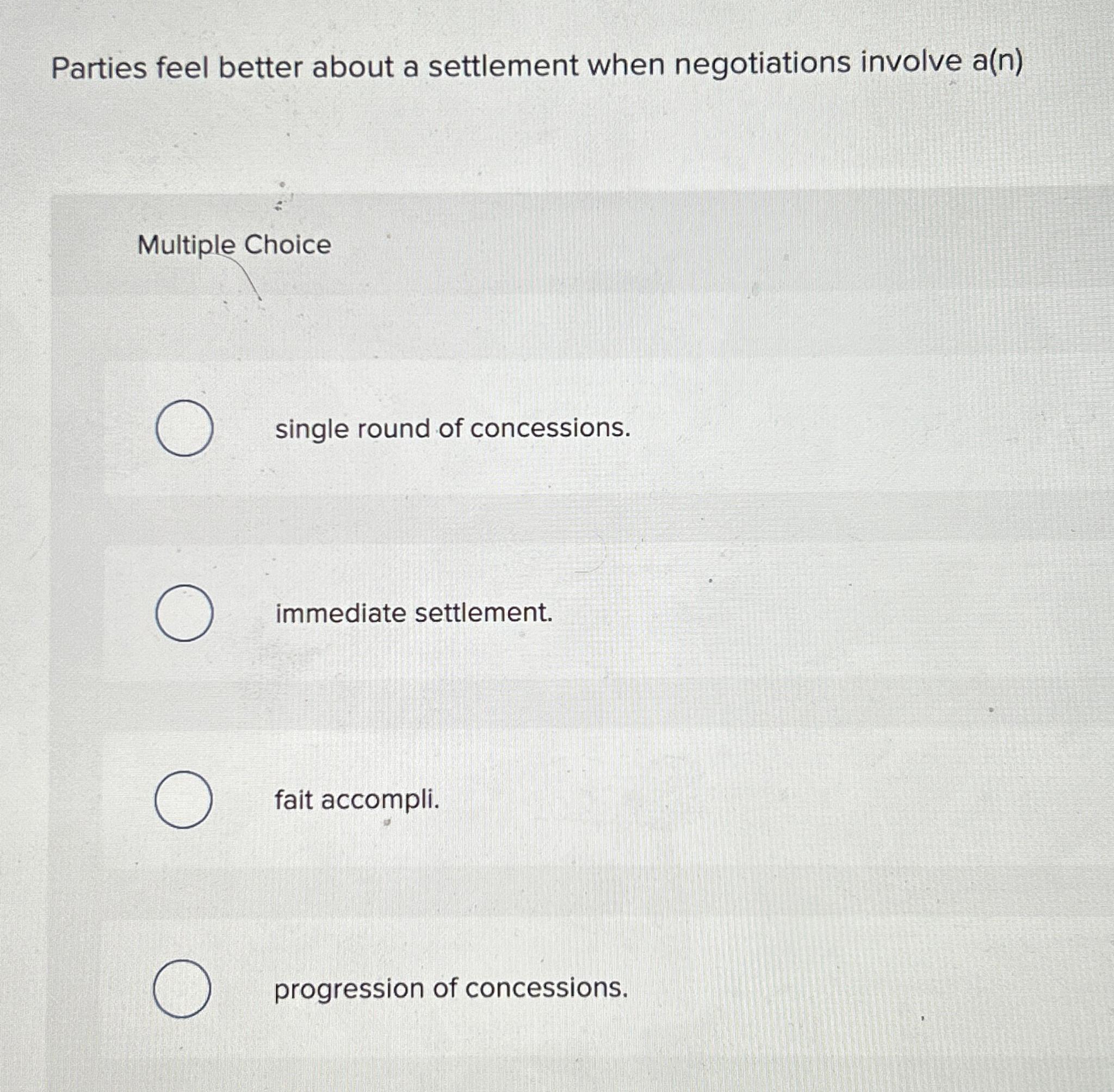 Solved Parties feel better about a settlement when | Chegg.com