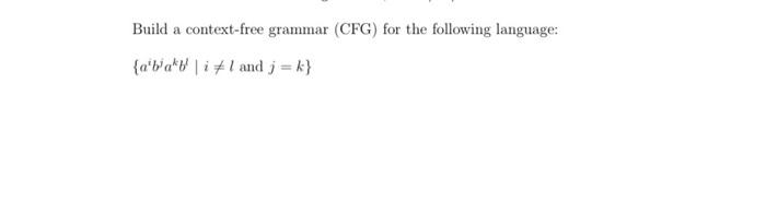 Solved Build a context-free grammar (CFG) for the following | Chegg.com