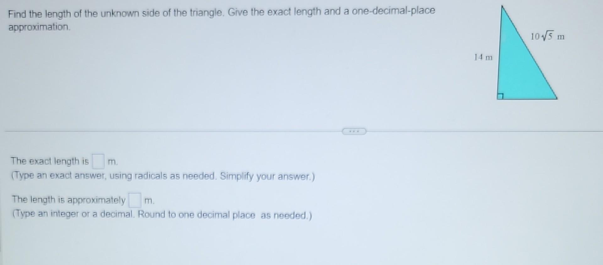 Solved Find The Length Of The Unknown Side Of The Triangle. 