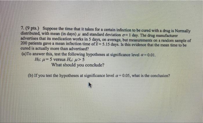 Solved 7 9 Pts Suppose The Time That It Takes For A