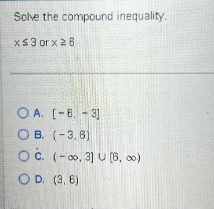 solve the compound inequality 3 x 3 6