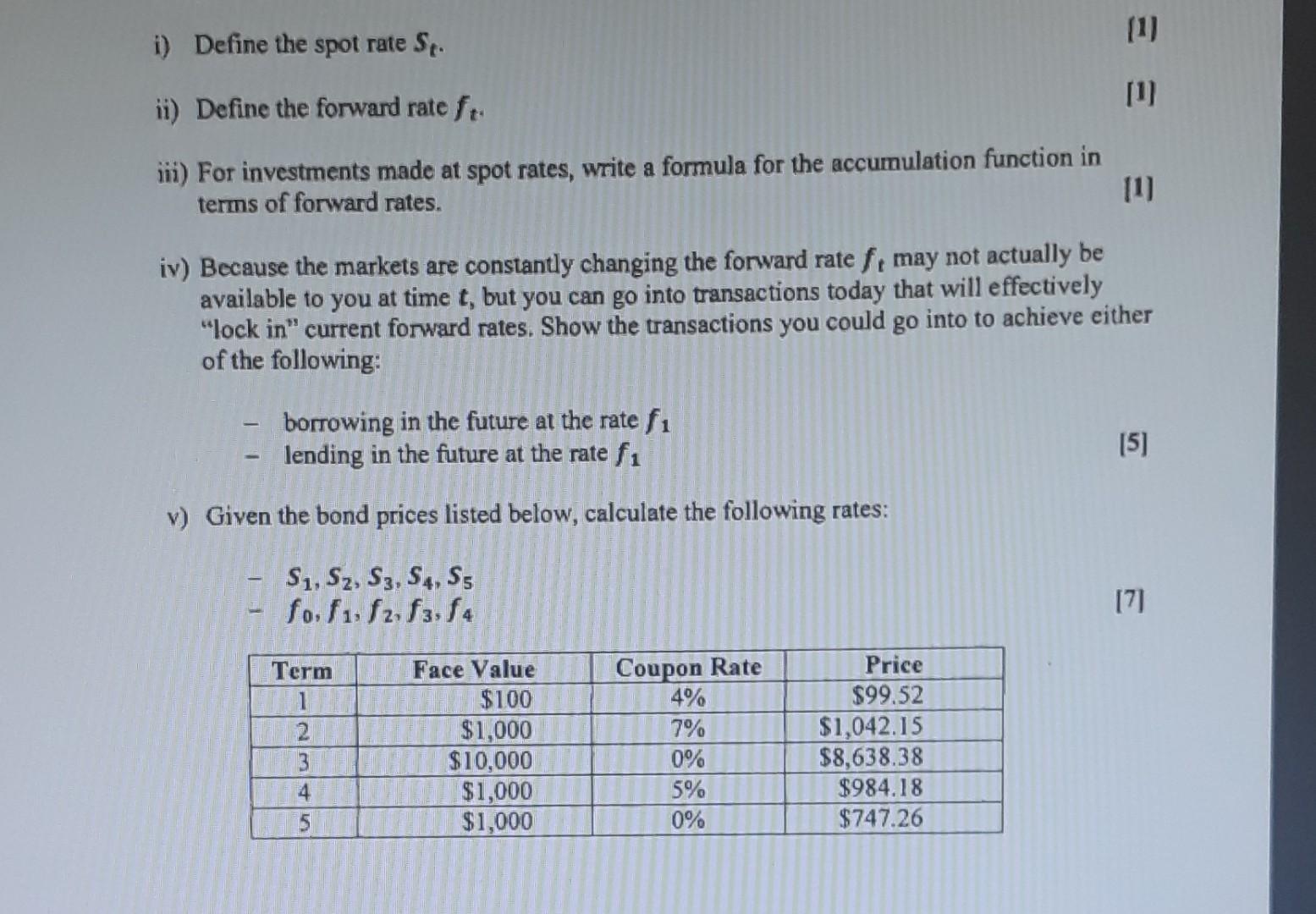 Solved i) Define the spot rate St. [1] ii) Define the | Chegg.com