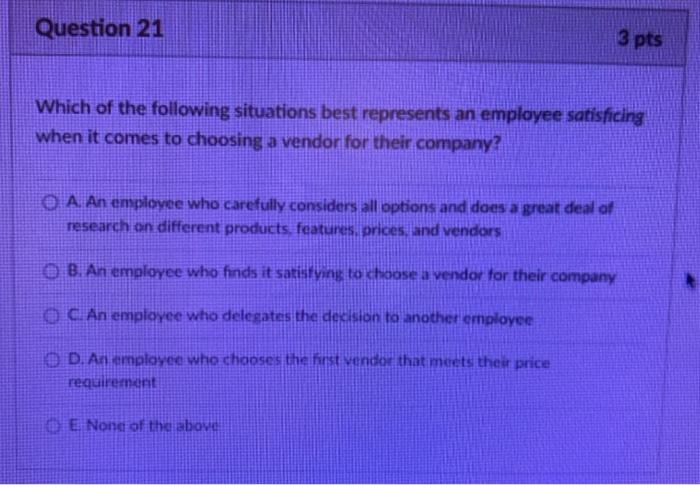 Solved Question 21 3 pts Which of the following situations | Chegg.com