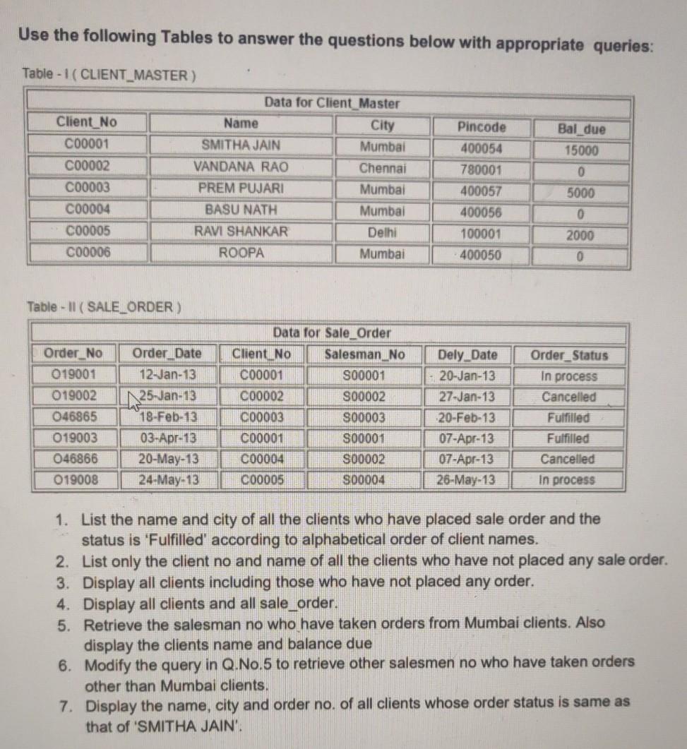 Solved Use the following Tables to answer the questions | Chegg.com