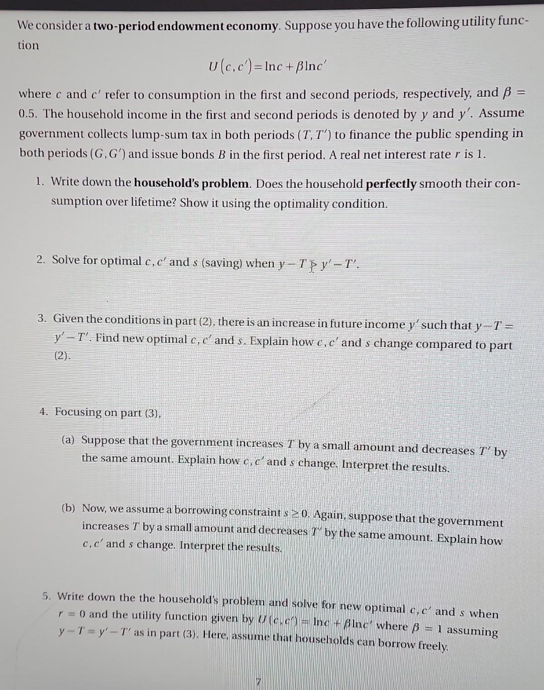 Solved We Consider A Two-period Endowment Economy. Suppose | Chegg.com