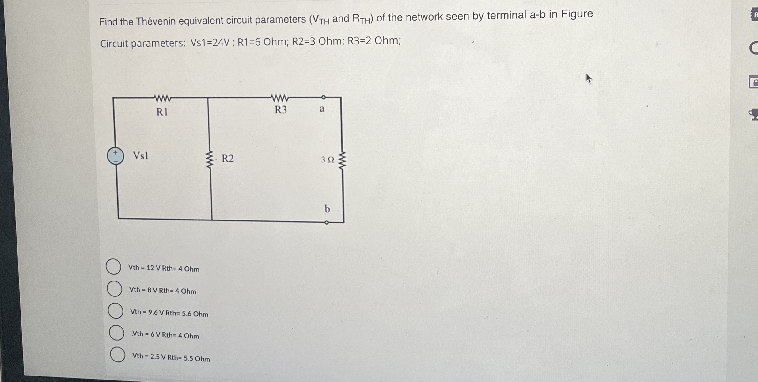Solved Find the Thévenin equivalent circuit parameters ( VTH | Chegg.com
