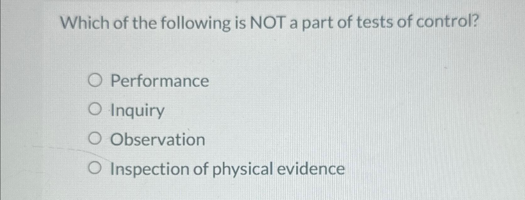 Solved Which of the following is NOT a part of tests of | Chegg.com