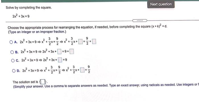 Solved Next Question Solve By Completing The Square. 2x2 + 