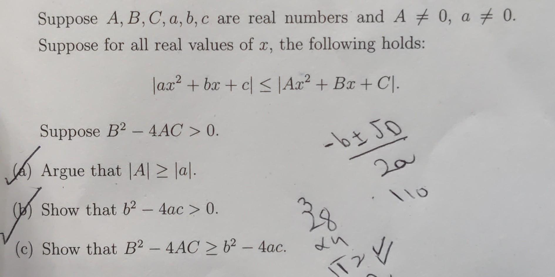 Suppose A,B,C,a,b,c Are Real Numbers And A =0,a =0. | Chegg.com